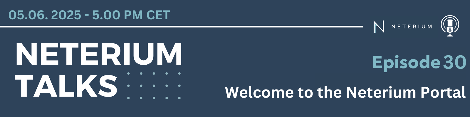 Episode 30 - Neterium Talks - Welcome to the Neterium Portal