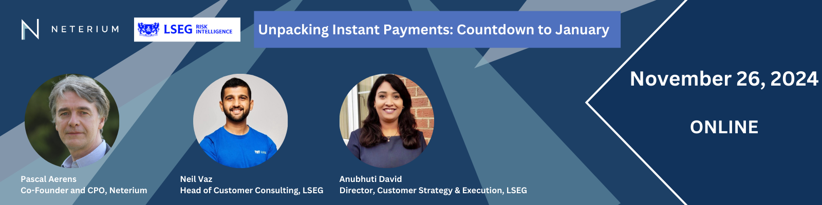 LSEG  & Neterium Webinar - Meet the Experts: Unpacking Instant Payments: Countdown to January