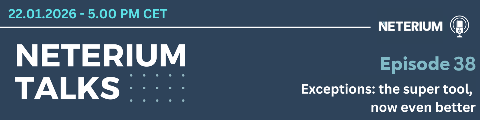 Neterium Talks - Episode 38 - Exceptions: the super tool, now even better